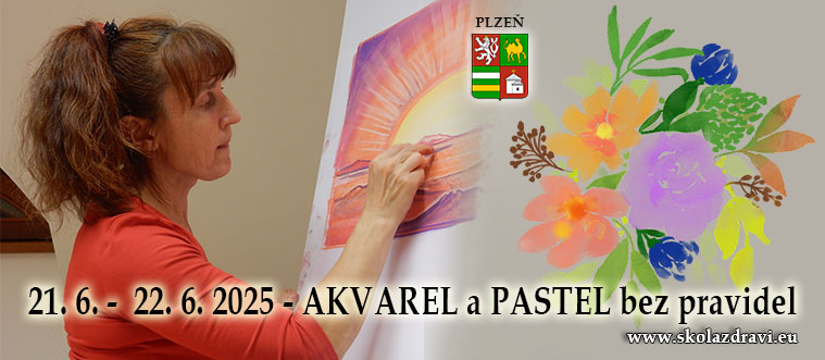 Plzeň – 14. ZŠ Zábělská – Poezie obrazu – Akvarel & Pastel bez pravidel – červen